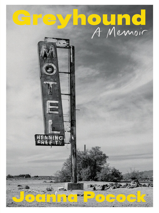 Title details for Greyhound by Joanna Pocock - Wait list